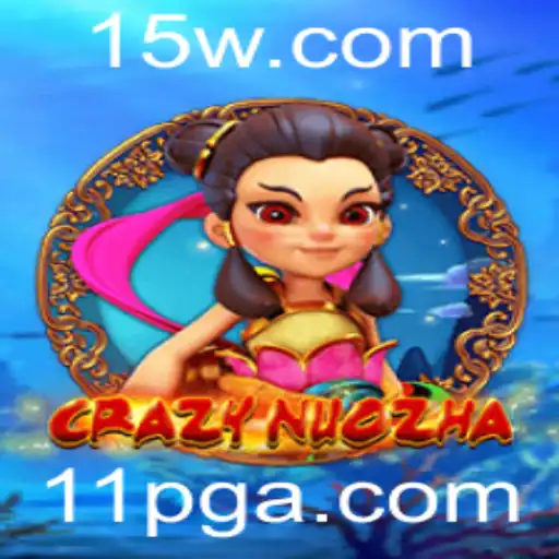 CrazyNuoZha: Uma Jornada no Universo de 11pg